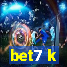 bet7 k